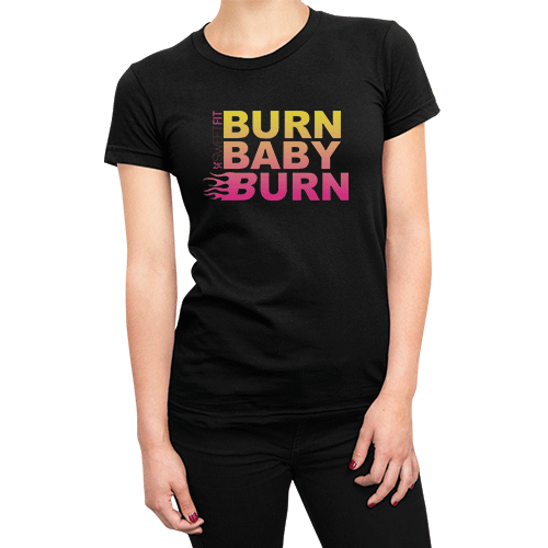 burn baby burn
