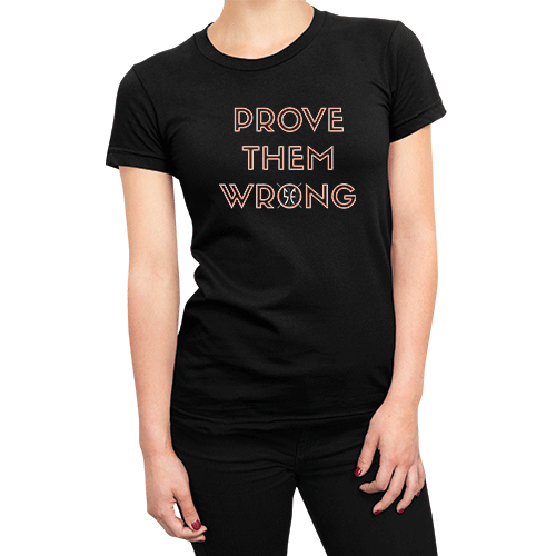 Prove them Wrong(Ladies)