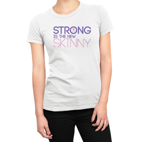 Strong is the new Skinny