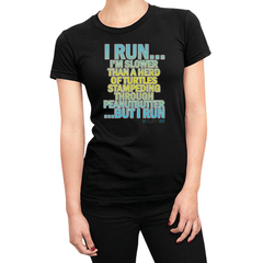 I run...